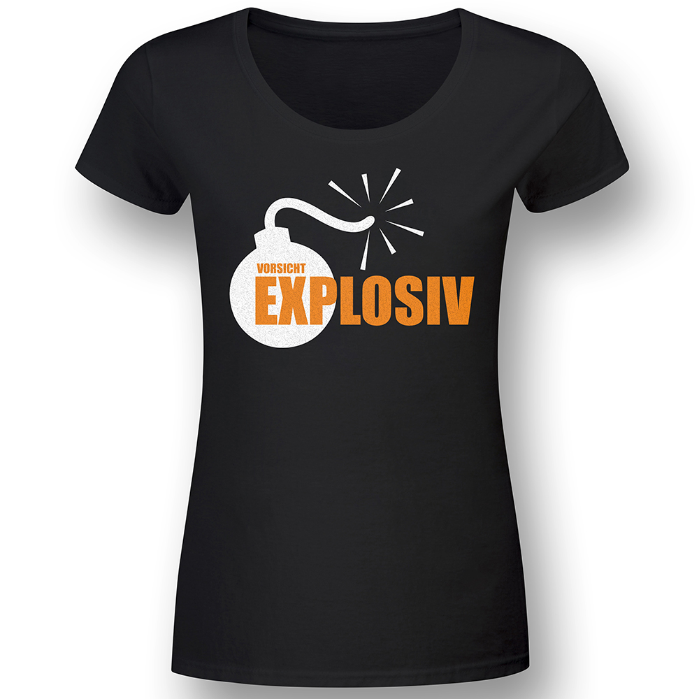 Vorsicht Explosiv - Lady Fun-Shirt